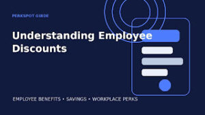 Perkspot: A Practical Guide to Employee Discounts and Workplace Benefits